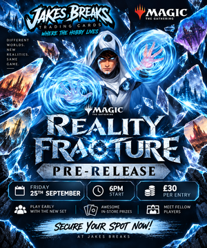 Magic :The Gathering - Reality Fracture - Pre-release, 1PP Store Collection Only.