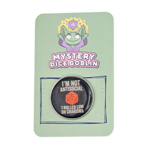 Dice Goblin - Pin Badge - Rolled Low on Charisma.
