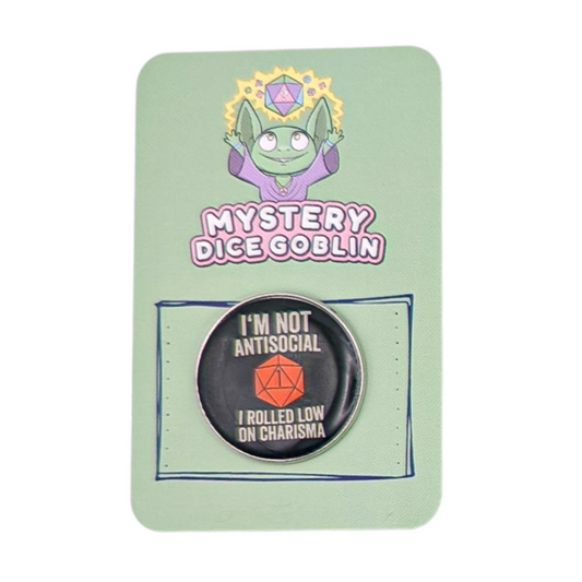 Dice Goblin - Pin Badge - Rolled Low on Charisma.