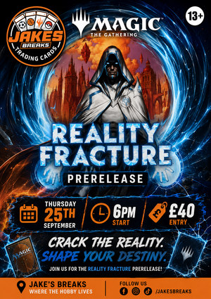 Magic :The Gathering - Reality Fracture - Pre-release, 1PP Store Collection Only.